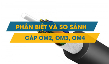 Cáp quang OM2, OM3, OM4 là gì phân biệt và so sánh, Lựa chọn cáp quang multimode OM2, OM3, OM4